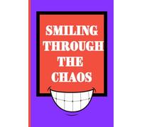 Smiling through the chaos: A gratitude journal