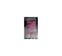Smiling Through The Pain : My Journey Through Pah, Lung Transplant And Beyond - A Journey I Never Saw Coming Paperback Book By Karthika Ramachandran