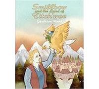 Smillbow and the Land of Titch'wee Hunt, Graham (Auteur)