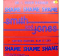 Smith And Jones - Shame Shame Shame