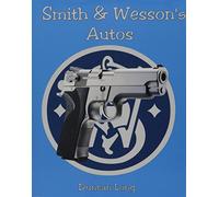Smith and Wesson Autos