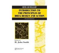 Smith and Williams Introduction to the Principles of Drug Design and Action by Hywel Williams Hardcover Book