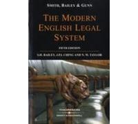 Smith, Bailey and Gunn on the Modern English Legal System Bailey, Stephen (Auteur)