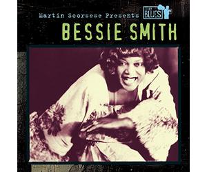Smith, Bessie - Martin Scorsese Presents The Blues: Bessie Smith