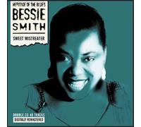Smith, Bessie - Sweet Mistreater