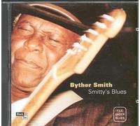 Smith, Byther - Smitty's Blues [Import]
