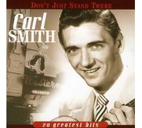 Smith, Carl - Don't Just Stand There [Import]