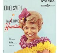 Smith, Ethel - Make Mine Hawaiian