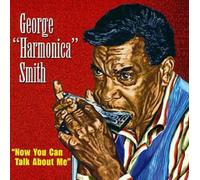 Smith, George 'harmonica' - Now You Can Talk to Me