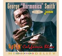 Smith, George "Harmonica" - Oopin California Blues, 1954-1962