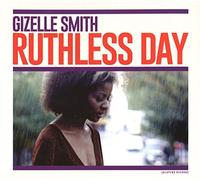 Smith, Gizelle - Ruthless Day [Import]