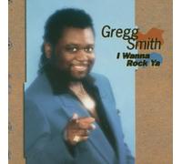 Smith, Gregg - I Wanna Rock Ya