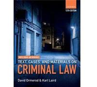 Smith Hogan amp Ormerods Text Cases amp Materials on Criminal Law - Laird Karl Lecturer in Law at Exeter College University of Oxford and a Senior Retaine Laird Karl Lecturer in Law at Exeter College