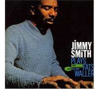Smith, Jimmy - Plays Fats Waller
