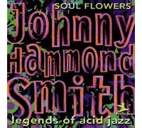 Smith,Johnny Hammond - Soul Flowers [Import]