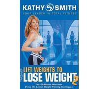Smith, Kathy - Lift to Lose Weight 2