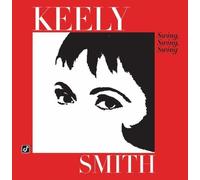Smith, Keely - Swing Swing Swing by Smith, Keely (2000) Audio CD