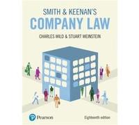 Smith & Keenan's Company Law, 18th edition Charles Wild Stuart Weinstein (Auteur)