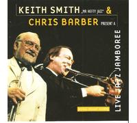 Keith Smith & Chris Barber - Live Jazz Jamboree [Import]