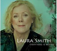 Laura Smith – Everything Is Moving – CD
