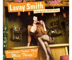Smith Lavay & Her Re - Everybody's Talkin' Bout Miss Thing [Import]