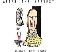 Smith, Michael Kent - After the Harvest