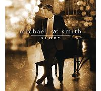 Smith, Michael W. - Glory [Import]