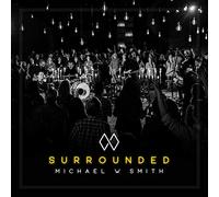Smith, Michael W. - Surrounded-Live [Import]