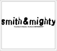 Smith & Mighty - Best of [Import]