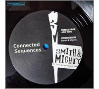 Smith & Mighty - Connected Sequences [Vinyl] [Import]