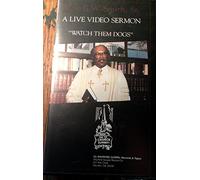Smith, Rev B.W. - Watch Them Dogs [VHS]