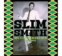 Smith, Slim - My Conversation (1967-1973) (2lp)