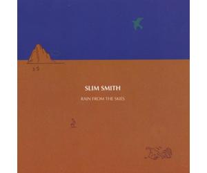 Smith, Slim - Rain from The Skies