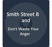 Smith Street Band - Don't Waste Your Anger [Import]