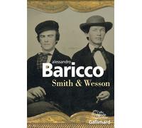 Smith & Wesson - Alessandro Baricco - Gallimard - broché - Théâtre