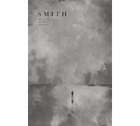 SMITH: WHO AM I, AND WHY AM I HERE?