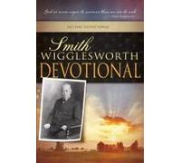 Smith Wigglesworth Devotional