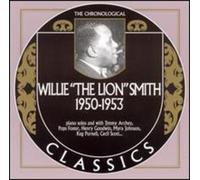 Smith, Willie the Lion - Classics 1950-1953 [Import]
