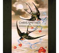 Chris Smither – Hundred Dollar Valentine – CD