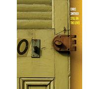 Smither, Chris - Still on The Levee [Import]