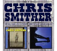 Smither, Chris - Up on the Lowdown/Drive..