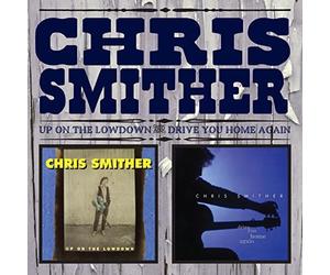 Smither, Chris - Up on the Lowdown/Drive..