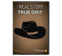 Smithsonian: The Real Story-True Grit