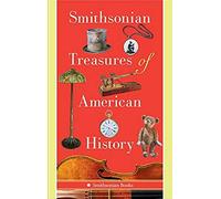 Smithsonian Treasures Of American History