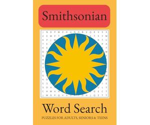 Smithsonian Word Search Puzzle Book: Word Searches with Easy to Read Print about the Smithsonian, Museums, Science and More |6x9 inches, 110 pages|50+ ... Gifts for Vacations, Holidays and Free Times