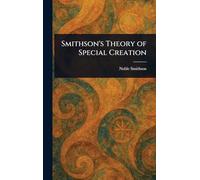 Smithson's Theory of Special Creation