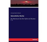 Smmtliche Werke Die Abenteuer des Don Sylvio von Rosalva T. 2 - Christoph Martin Wieland - BoD Third Party Titles - Livre en Anglais Christoph Martin WielandChristoph Martin Wieland (Auteur)