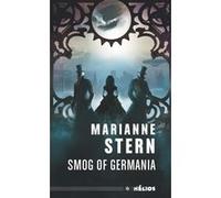 Smog of germania Marianne Stern (Auteur)
