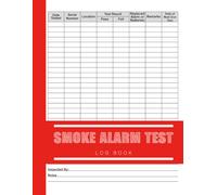 Smoke Alarm Test Log Book: 8.5x11 inches or A4 | 110 Pages