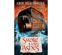 Smoke and Ashes